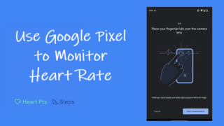 Check Heart Rate with Pixel